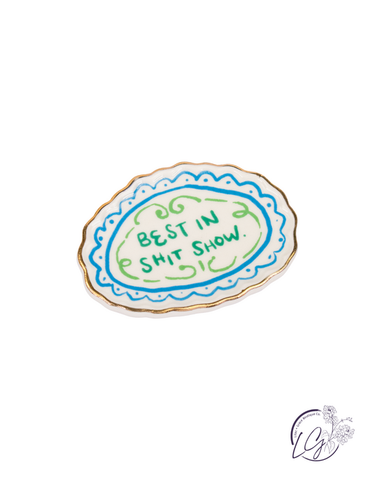 Classy, Sassy, and Slightly Unhinged Magnet